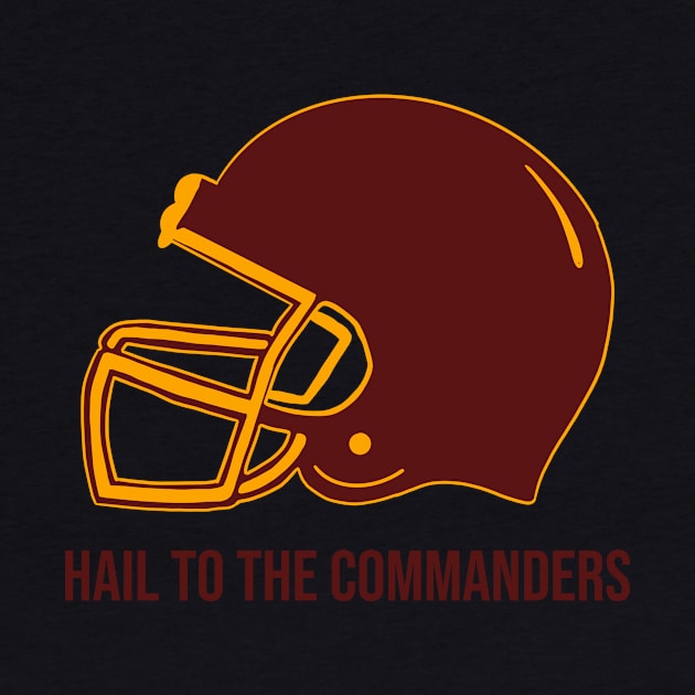 Hail to The Commanders - Washington Commanders by Amrskyyy